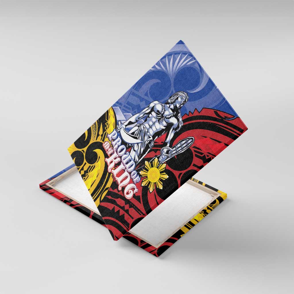 Philippines Lapu-Lapu Canvas Wall Art Proud Of My King