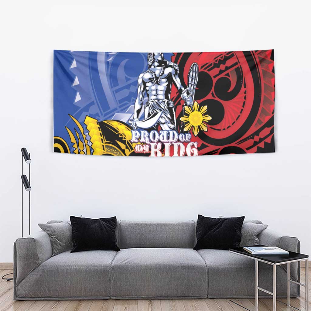 Philippines Lapu-Lapu Tapestry Proud Of My King