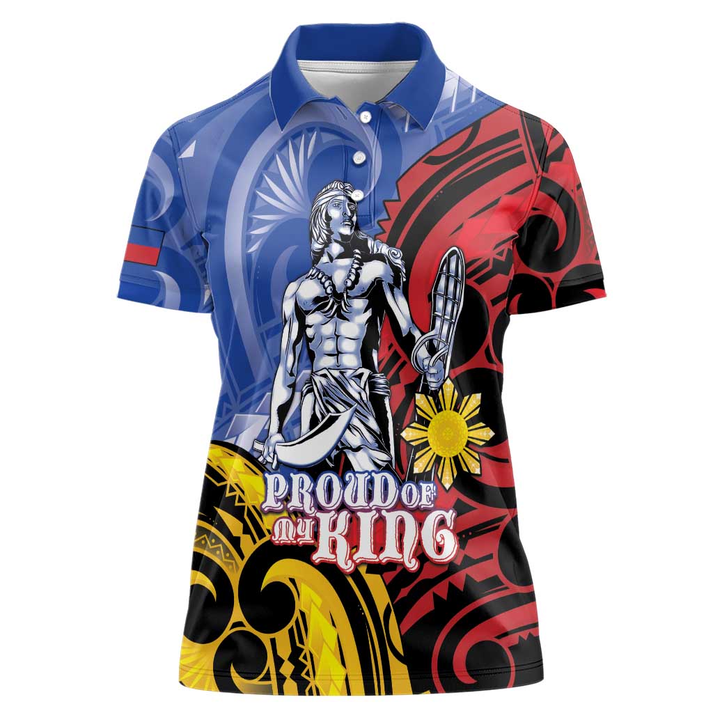 Philippines Lapu-Lapu Women Polo Shirt Proud Of My King