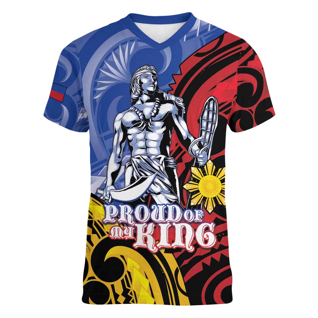 Philippines Lapu-Lapu Women V-Neck T-Shirt Proud Of My King LT05 Female Blue - Polynesian Pride
