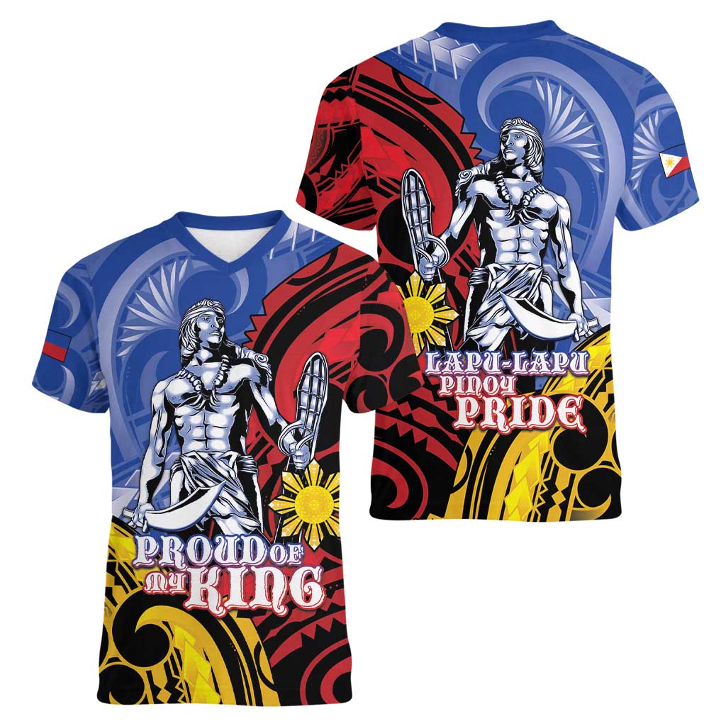 Philippines Lapu-Lapu Women V-Neck T-Shirt Proud Of My King LT05 - Polynesian Pride