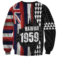 Hawaii 1959 Statehood Day Sweatshirt Classic Style