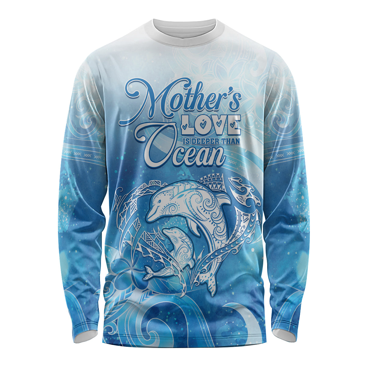 Mother's Love Is Deeper Than Ocean Long Sleeve Shirt Polynesian Style LT05 Unisex Blue - Polynesian Pride