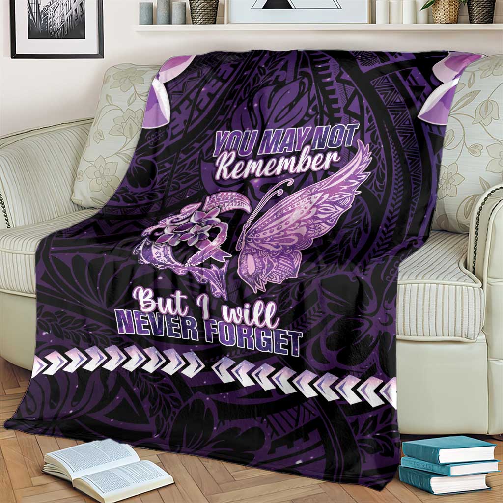 Alzheimer's Awareness Blanket You May Not Remember But I Will Never Forget