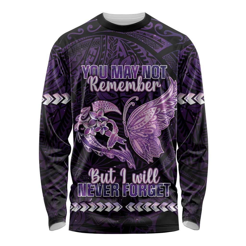 Personalised Alzheimer's Awareness Long Sleeve Shirt You May Not Remember But I Will Never Forget LT05 Unisex Purple - Polynesian Pride