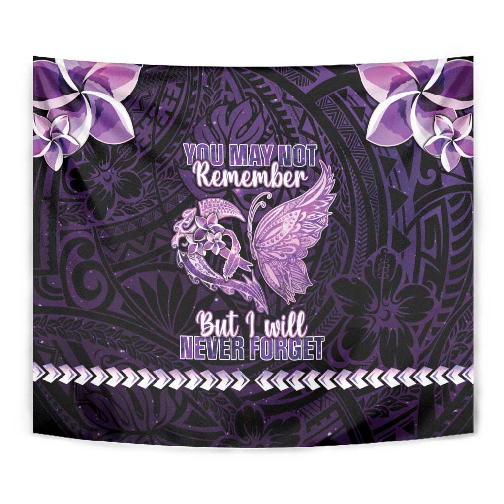 Alzheimer's Awareness Tapestry You May Not Remember But I Will Never Forget