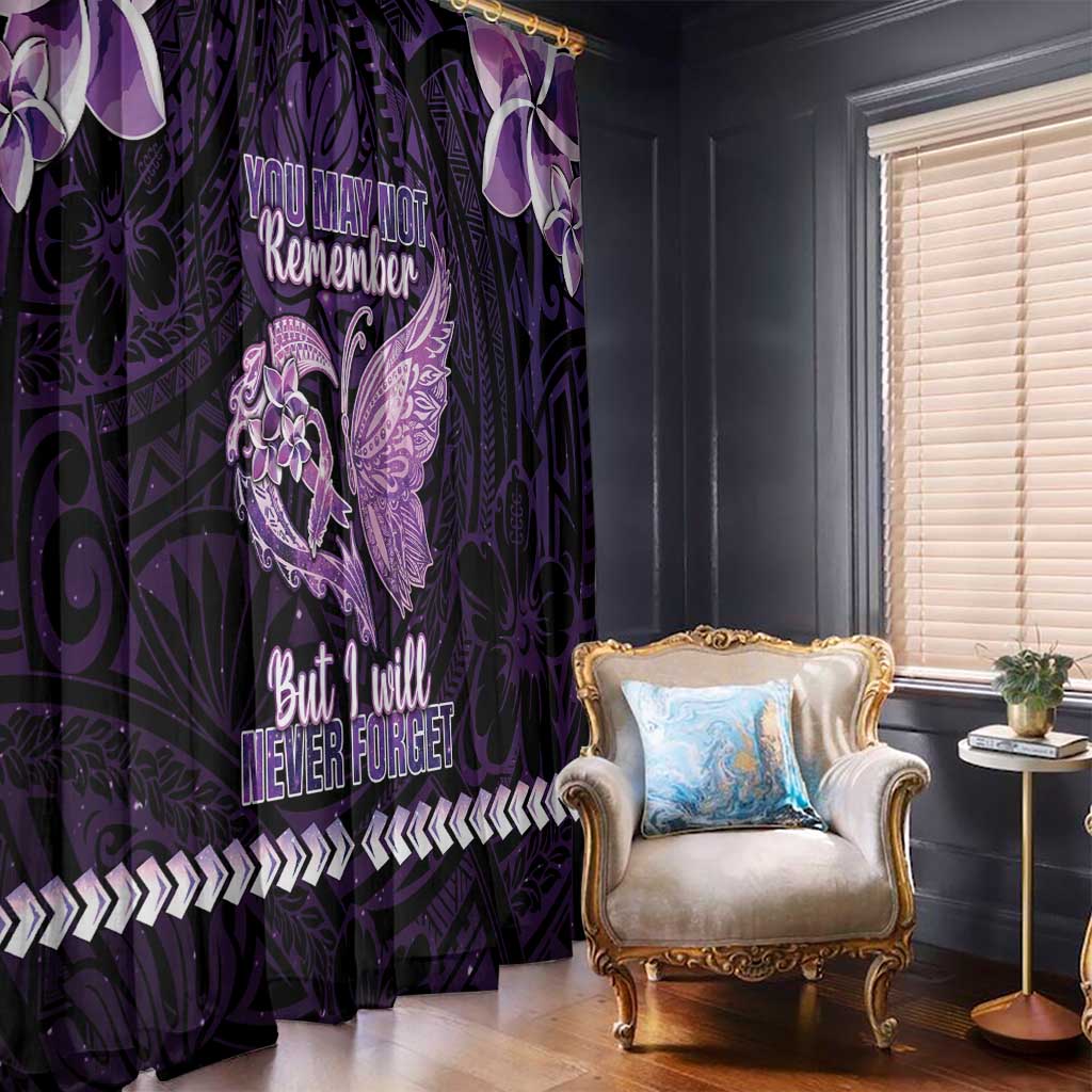 Alzheimer's Awareness Window Curtain You May Not Remember But I Will Never Forget