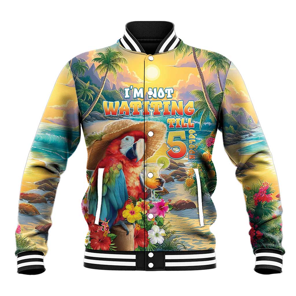Hawaii Parrot Baseball Jacket Im Not Waiting Till 5 Oclock - Polynesian Pride