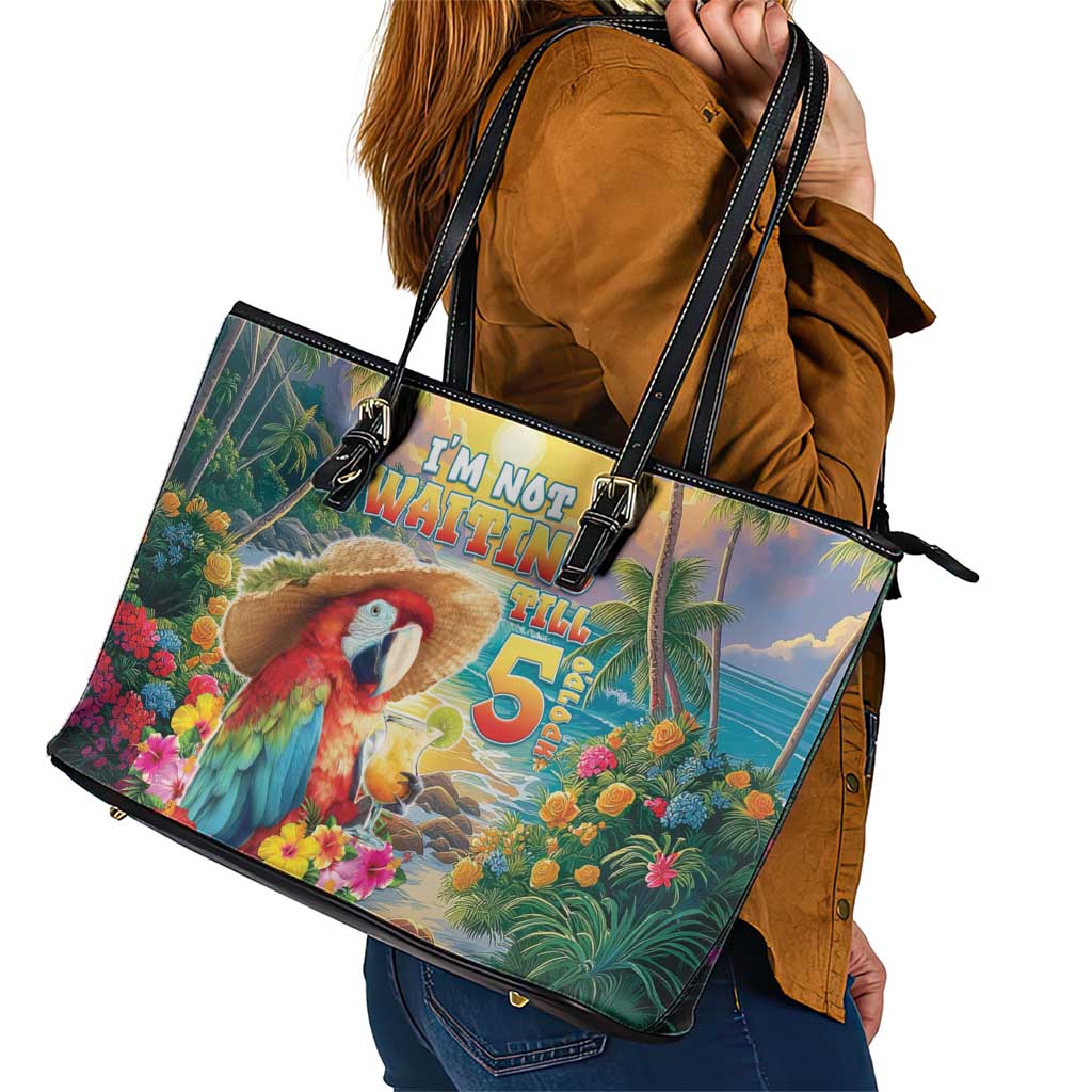Hawaii Parrot Leather Tote Bag Im Not Waiting Till 5 Oclock LT05 - Polynesian Pride