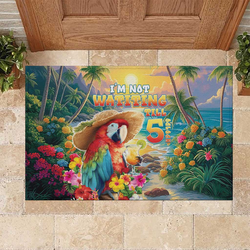 Hawaii Parrot Rubber Doormat Im Not Waiting Till 5 Oclock - Polynesian Pride