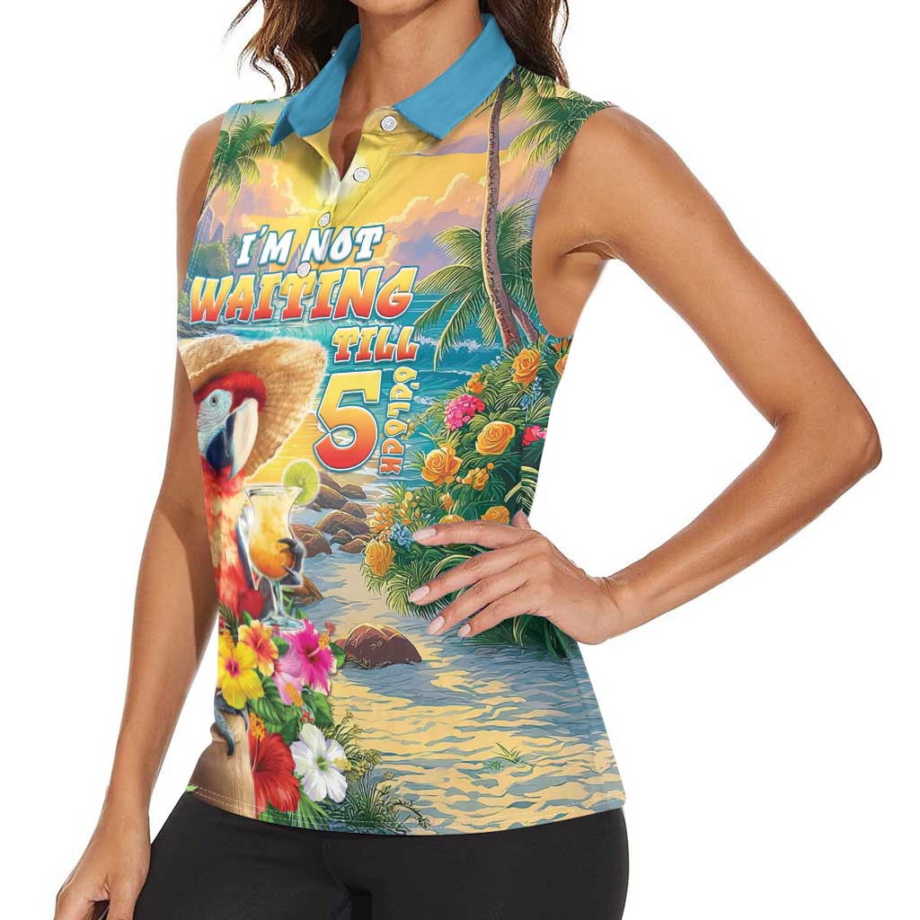 Hawaii Parrot Women Sleeveless Polo Shirt Im Not Waiting Till 5 Oclock LT05 - Polynesian Pride