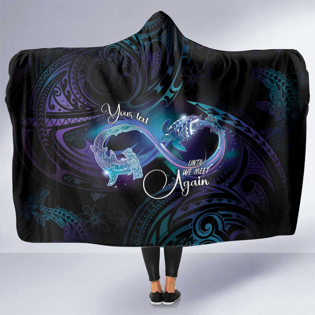 Polynesian Personalized Memorial Hooded Blanket Oceanic Infinity Symbol - Until We Meet Again - Polynesian Pride