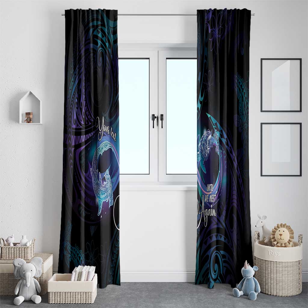 Polynesian Personalized Memorial Window Curtain Oceanic Infinity Symbol - Until We Meet Again - Polynesian Pride