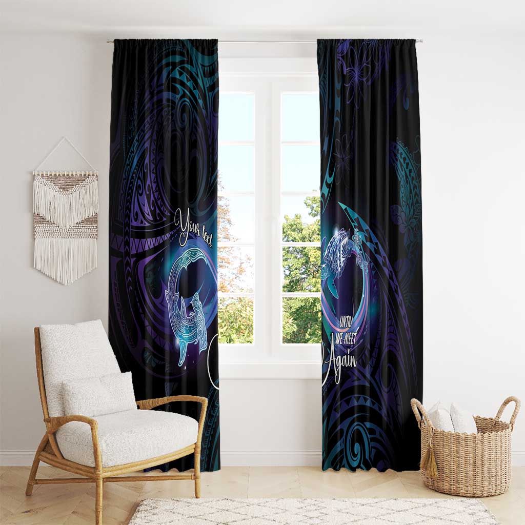 Polynesian Personalized Memorial Window Curtain Oceanic Infinity Symbol - Until We Meet Again - Polynesian Pride