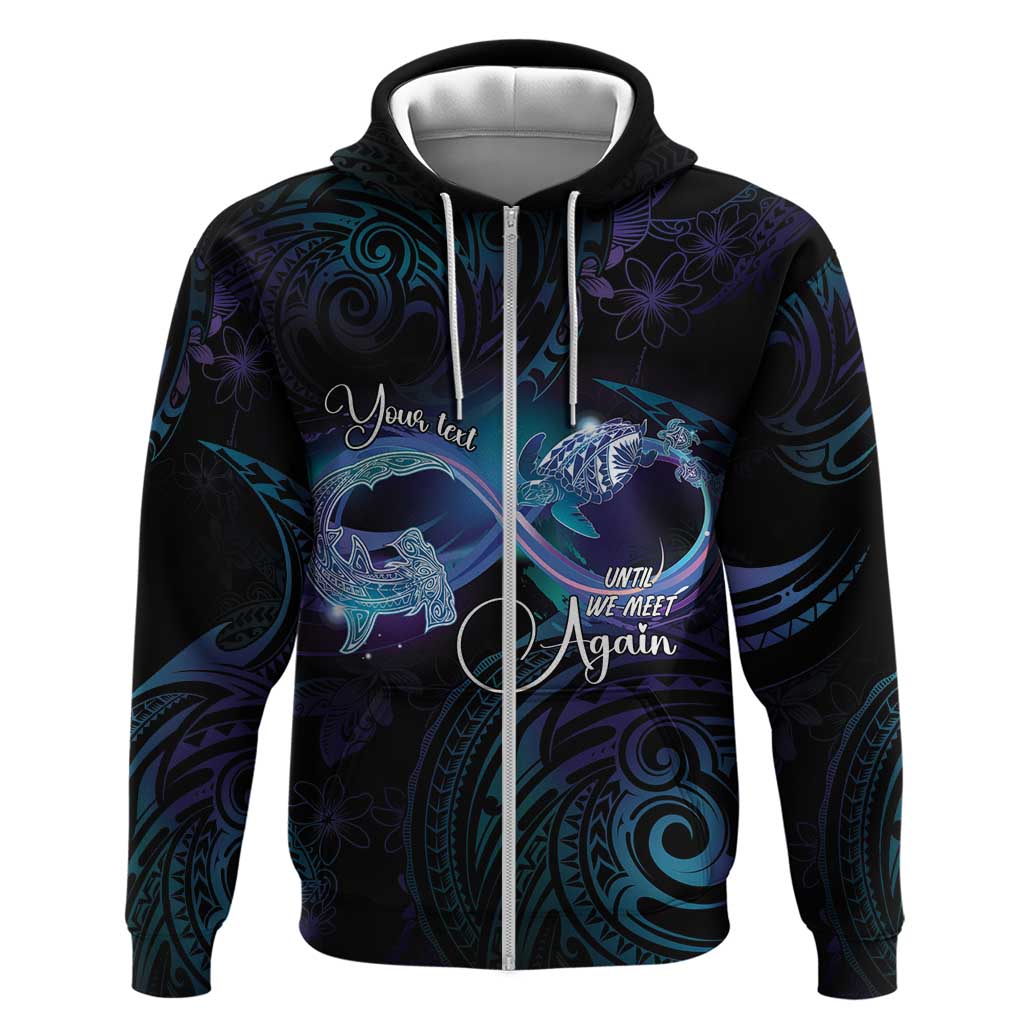 Polynesian Personalized Memorial Zip Hoodie Oceanic Infinity Symbol - Until We Meet Again - Polynesian Pride