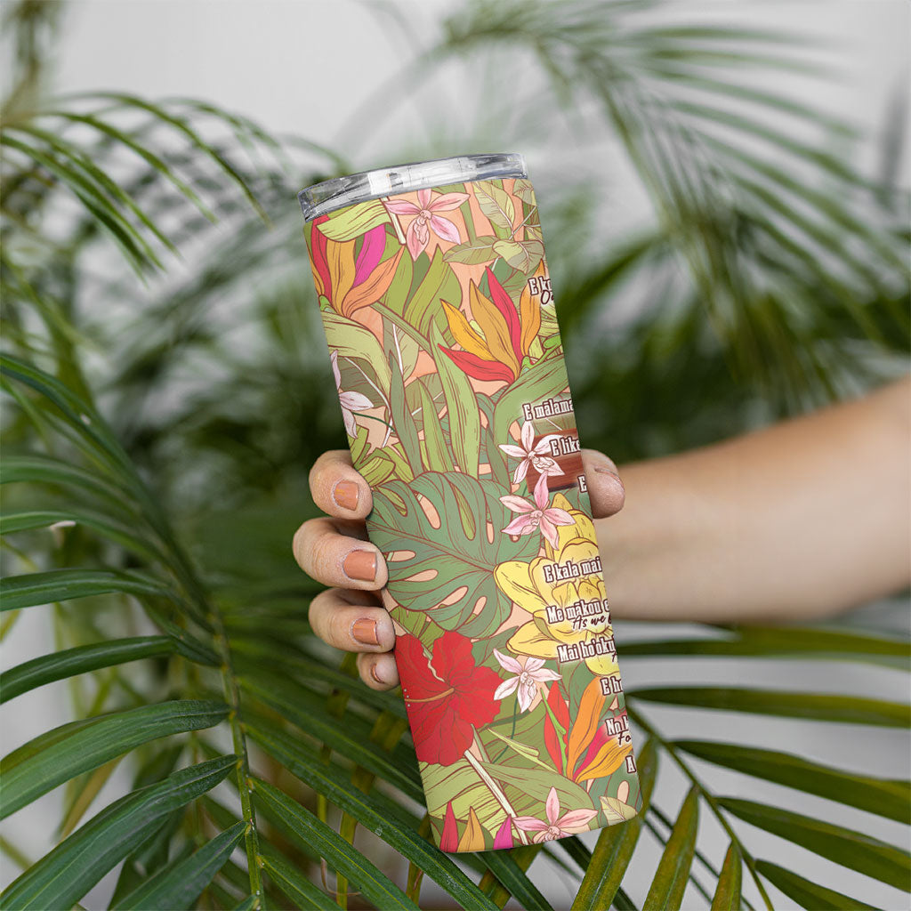 Mahalo Hawaii - ⁠Ka Pule a ka Haku Skinny Tumbler Tropical Flowers