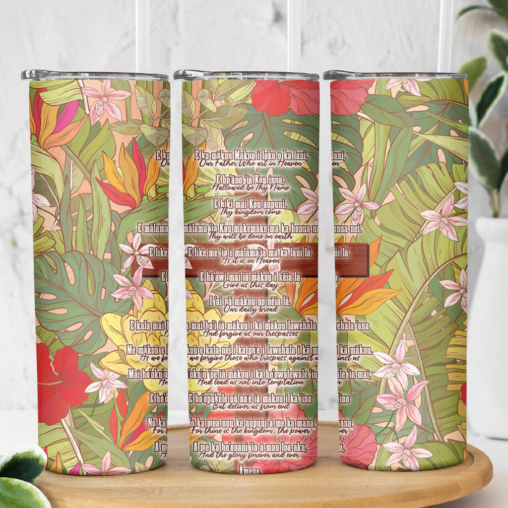 Mahalo Hawaii - ⁠Ka Pule a ka Haku Skinny Tumbler Tropical Flowers