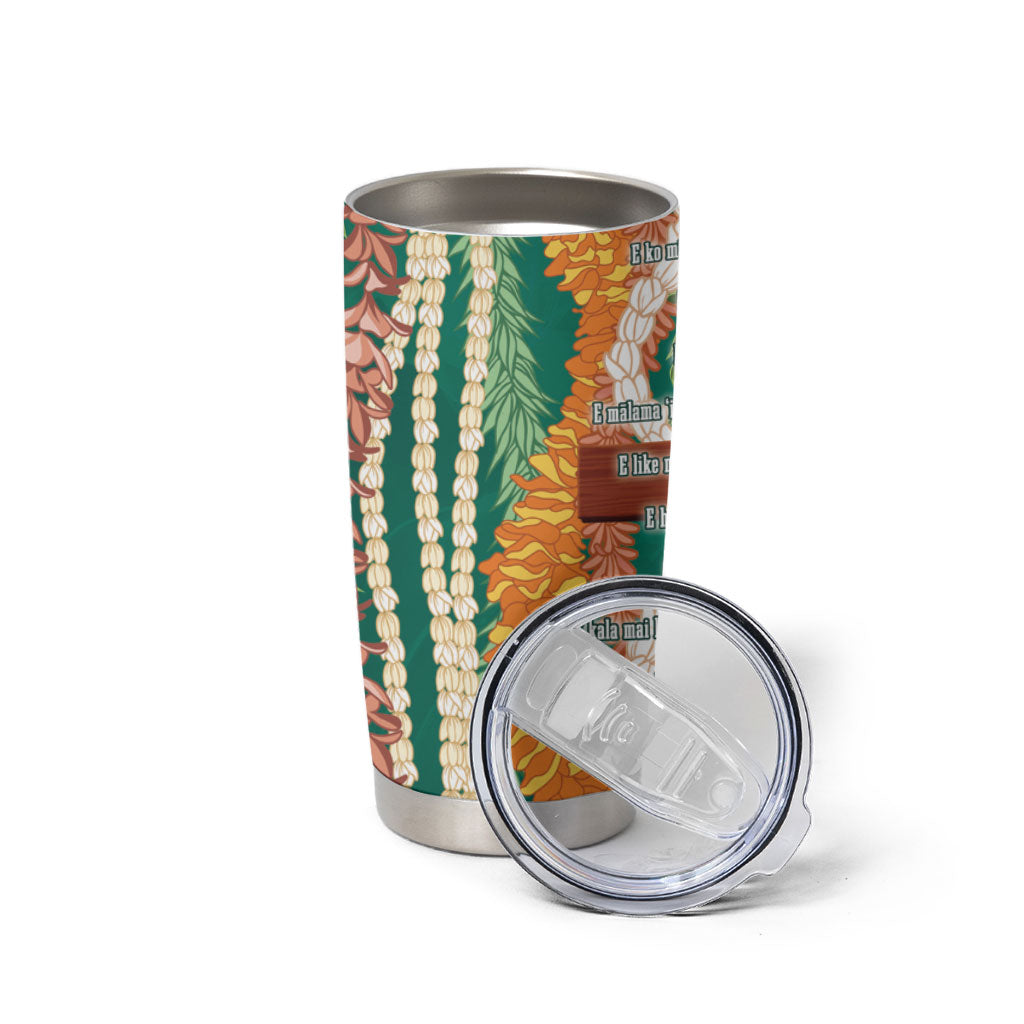 Mahalo Hawaii - ⁠Ka Pule a ka Haku Tumbler Cup Mixed Lei