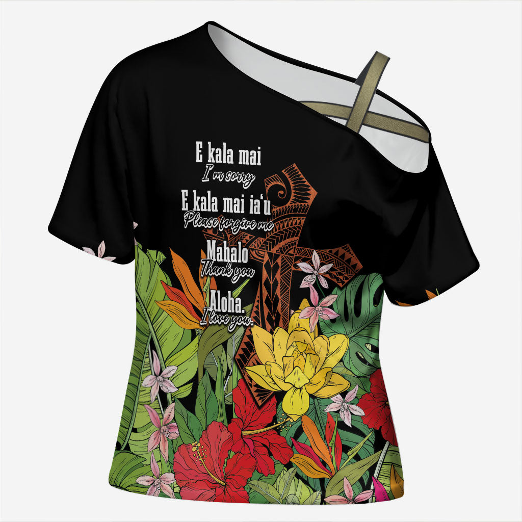 Mahalo Hawaii Ho'oponopono Pule Cross Shoulder Shirt Polynesian Pattern Cross
