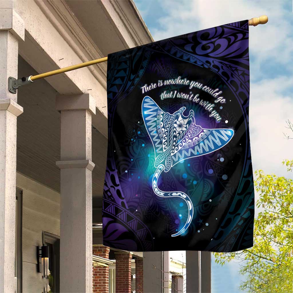 Polynesian Tala Manta Ray Garden Flag Nowhere You Could Go That I Won't Be With You - Polynesian Pride