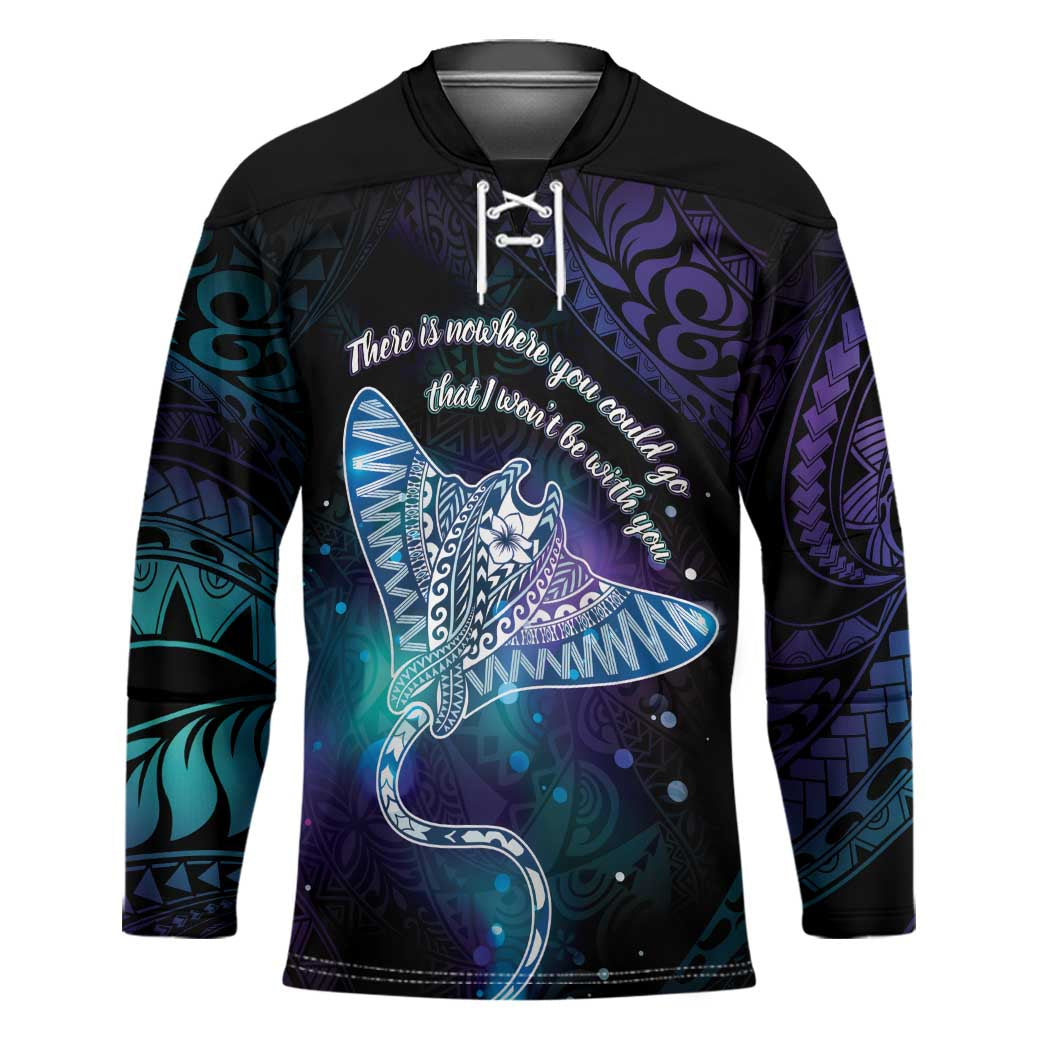 Polynesian Tala Manta Ray Hockey Jersey Nowhere You Could Go That I Won't Be With You - Polynesian Pride