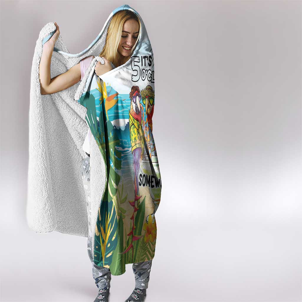 It's 5 o'clock Somewhere Hooded Blanket Beach Party - Polynesian Pride