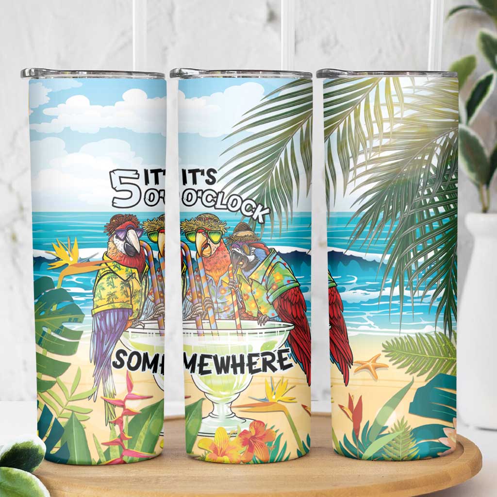 It's 5 o'clock Somewhere Skinny Tumbler Beach Party LT7 - Polynesian Pride