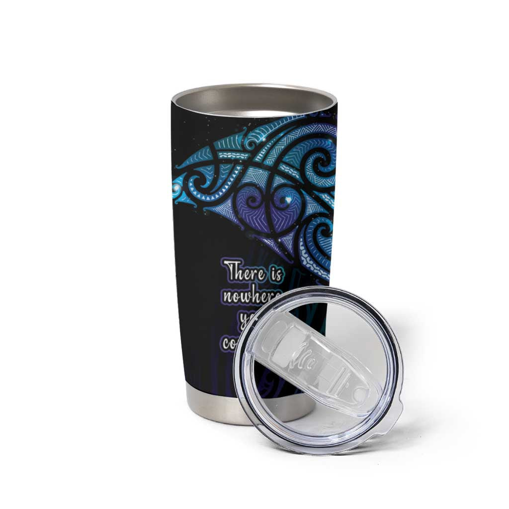 Aotearoa Maori Te Whai Rahi Tumbler Cup Tala - Nowhere You Could Go That I Won't Be With You - Polynesian Pride