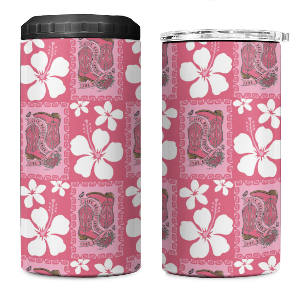 Give Cancer The Boot Pink Cowgirl 4 in 1 Can Cooler Tumbler Western Aloha Hibiscus Paniolo Heritage Floral
