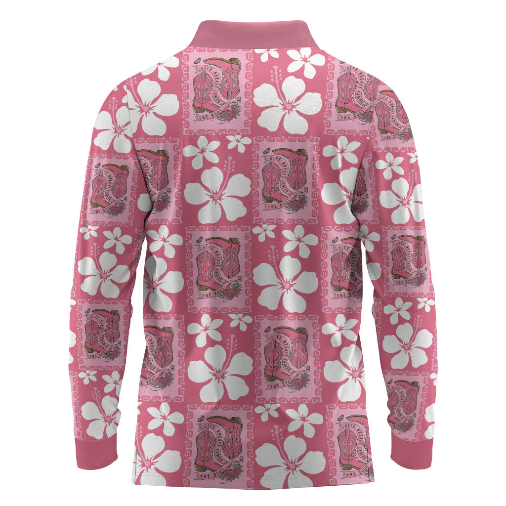 Give Cancer The Boot Pink Cowgirl Long Sleeve Polo Shirt Western Aloha Hibiscus Paniolo Heritage Floral
