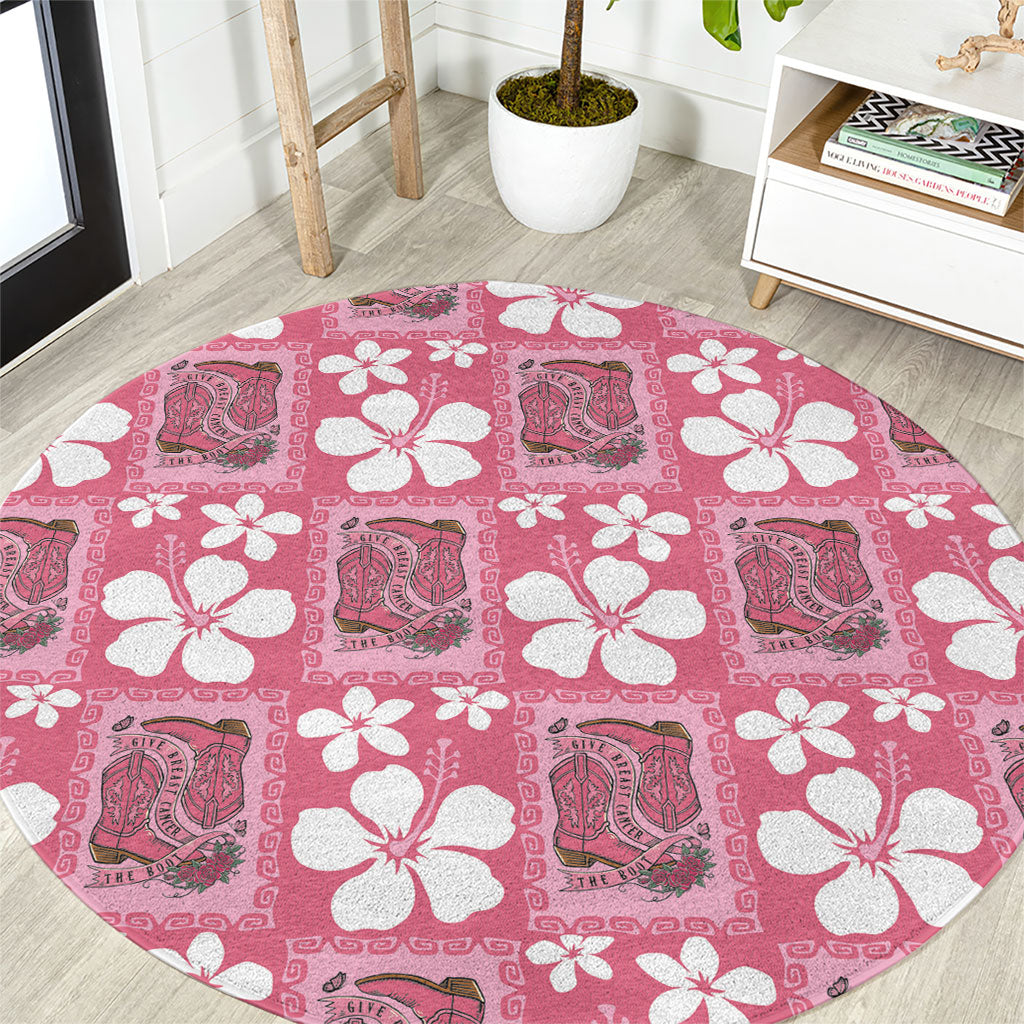 Give Cancer The Boot Pink Cowgirl Round Carpet Western Aloha Hibiscus Paniolo Heritage Floral