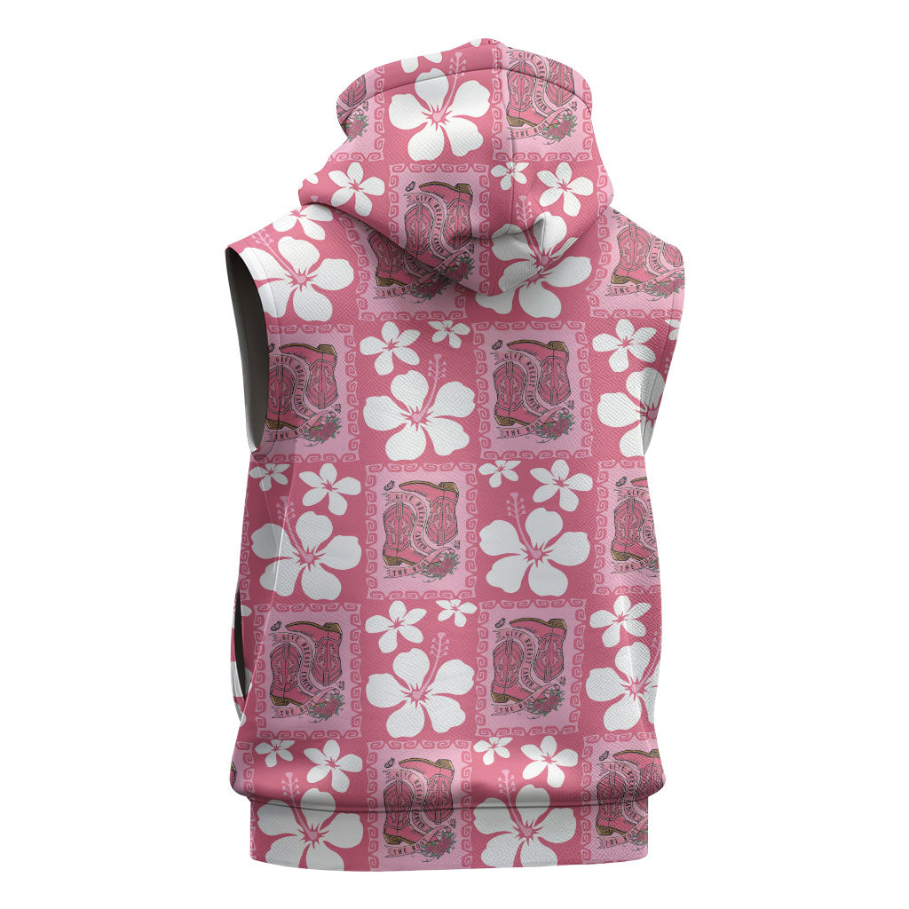 Give Cancer The Boot Pink Cowgirl Sleeveless Zip Hoodie Western Aloha Hibiscus Paniolo Heritage Floral