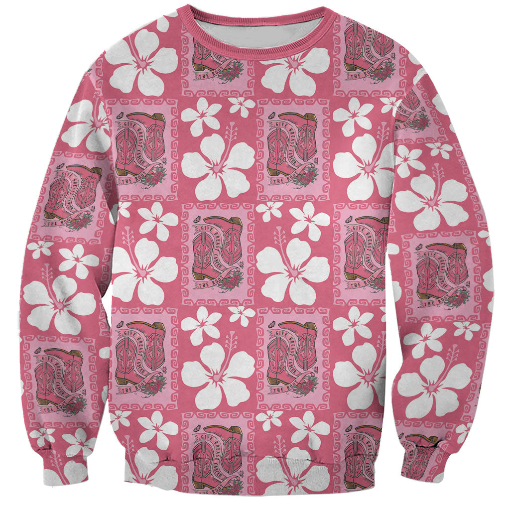 Give Cancer The Boot Pink Cowgirl Sweatshirt Western Aloha Hibiscus Paniolo Heritage Floral