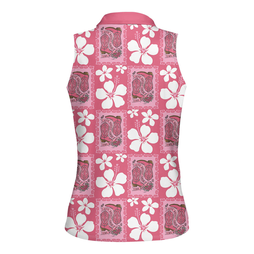 Give Cancer The Boot Pink Cowgirl Women Sleeveless Polo Shirt Western Aloha Hibiscus Paniolo Heritage Floral