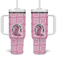 Give Cancer The Boot Pink Cowgirl Tumbler With Handle Hawaiian Paniolo Mixed Quilt Pattern Style
