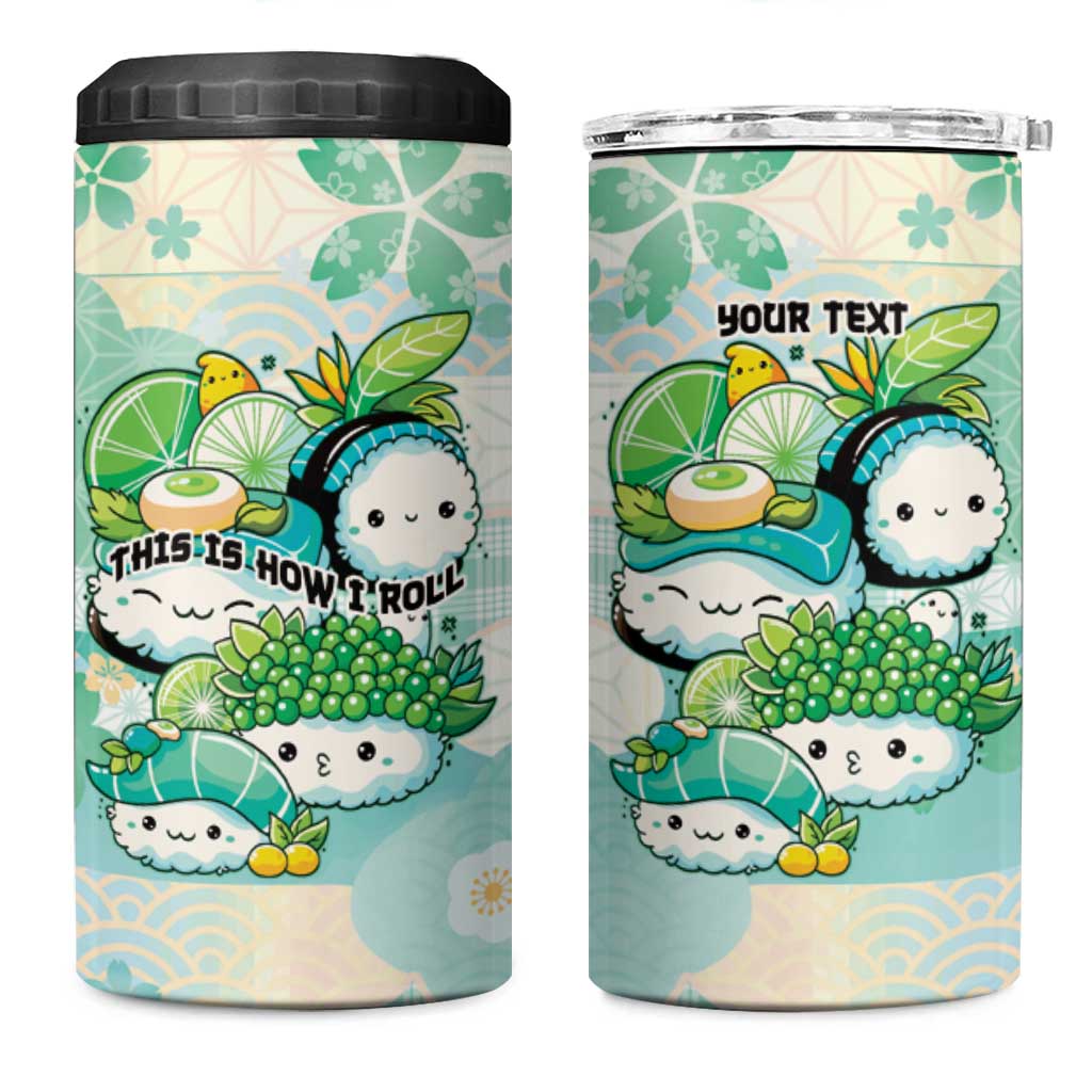 Personalized Japanese Kawaii Sushi 4 in 1 Can Cooler Tumbler Green Wagara Palaka This Is How I Roll