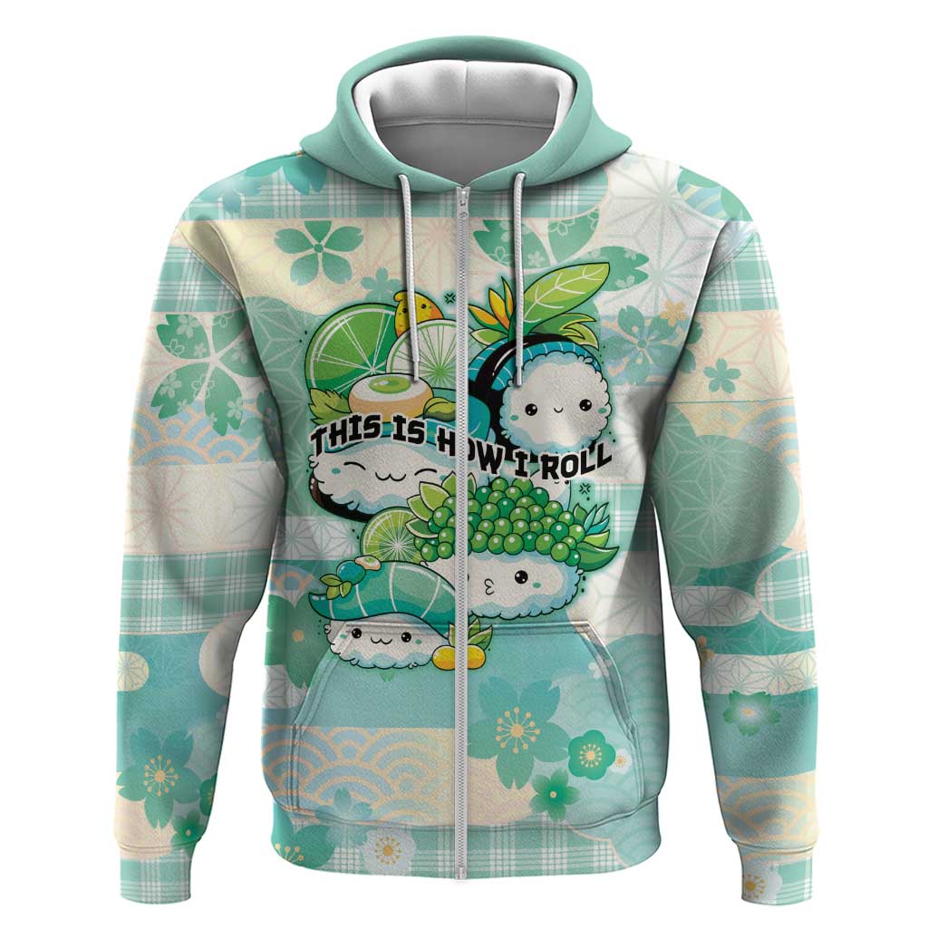 Personalized Japanese Kawaii Sushi Zip Hoodie Green Wagara Palaka This Is How I Roll