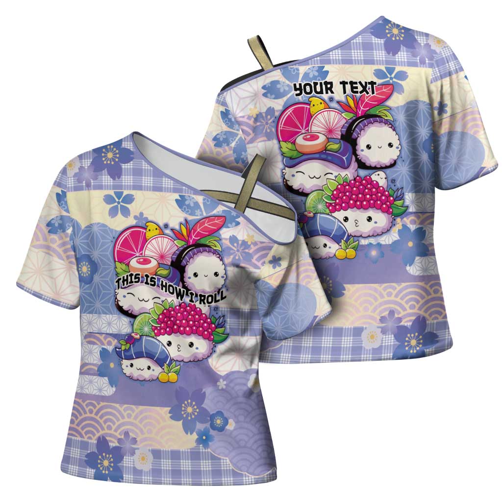 Personalized Japanese Kawaii Sushi Cross Shoulder Shirt Blue Wagara Palaka This Is How I Roll