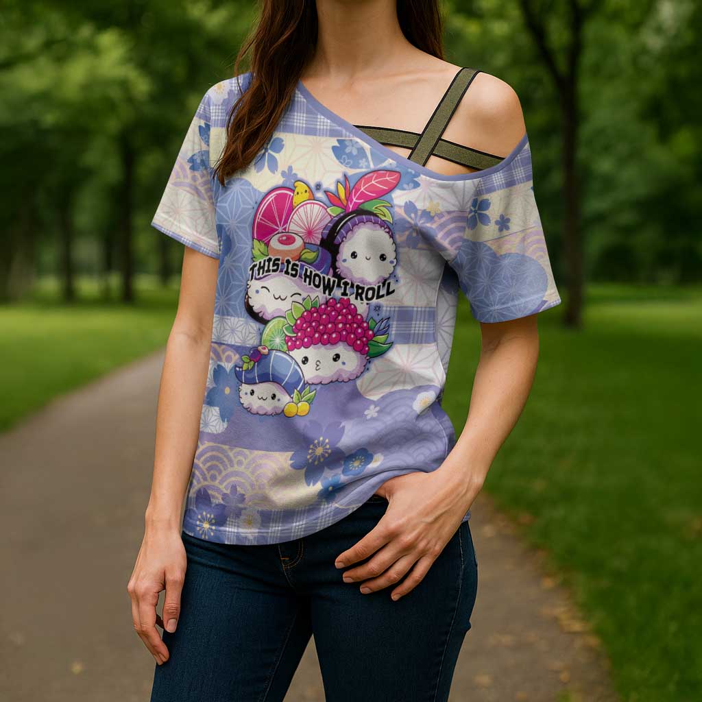 Personalized Japanese Kawaii Sushi Cross Shoulder Shirt Blue Wagara Palaka This Is How I Roll