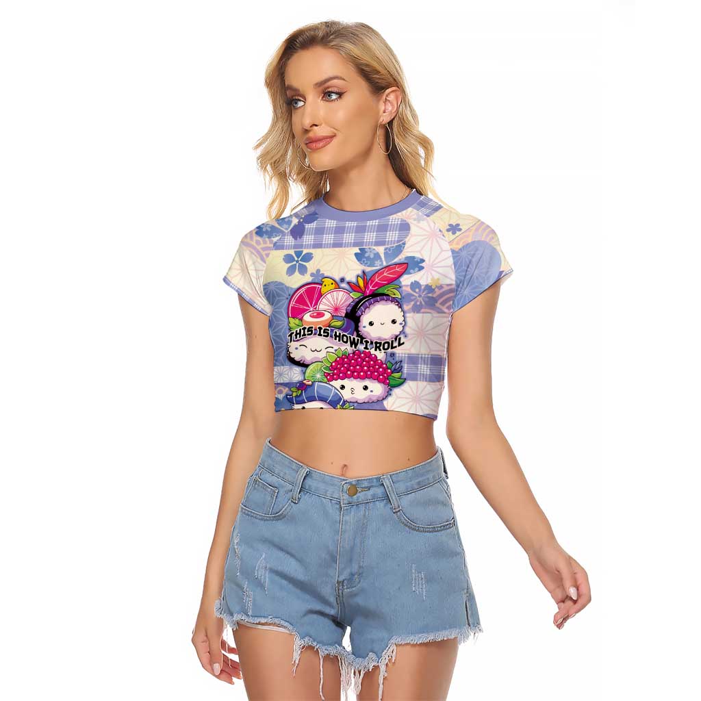 Personalized Japanese Kawaii Sushi Raglan Cropped T Shirt Blue Wagara Palaka This Is How I Roll