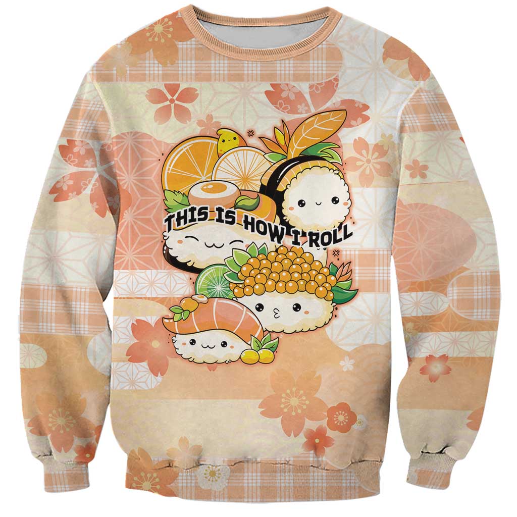 Personalized Japanese Kawaii Sushi Sweatshirt Peach Wagara Palaka This Is How I Roll