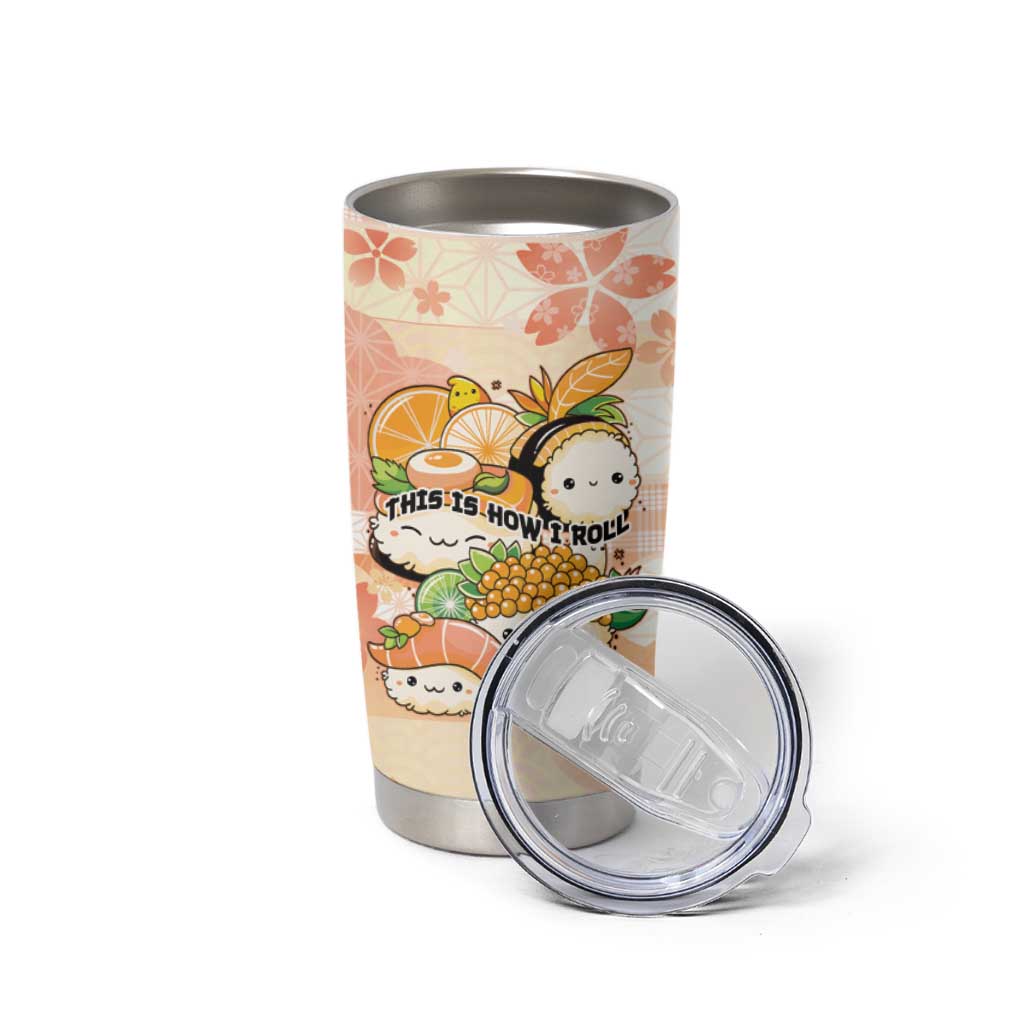 Personalized Japanese Kawaii Sushi Tumbler Cup Peach Wagara Palaka This Is How I Roll
