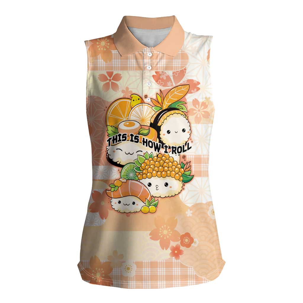 Personalized Japanese Kawaii Sushi Women Sleeveless Polo Shirt Peach Wagara Palaka This Is How I Roll