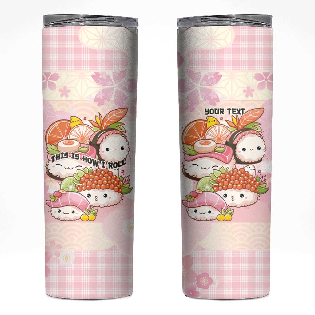 Personalized Japanese Kawaii Sushi Skinny Tumbler Pink Wagara Palaka This Is How I Roll
