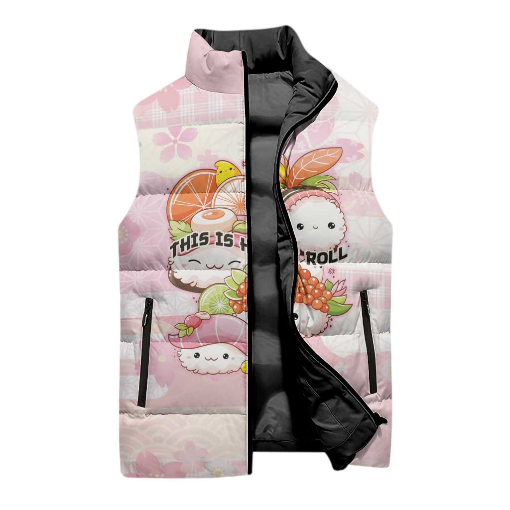 Personalized Japanese Kawaii Sushi Sleeveless Puffer Jacket Pink Wagara Palaka This Is How I Roll
