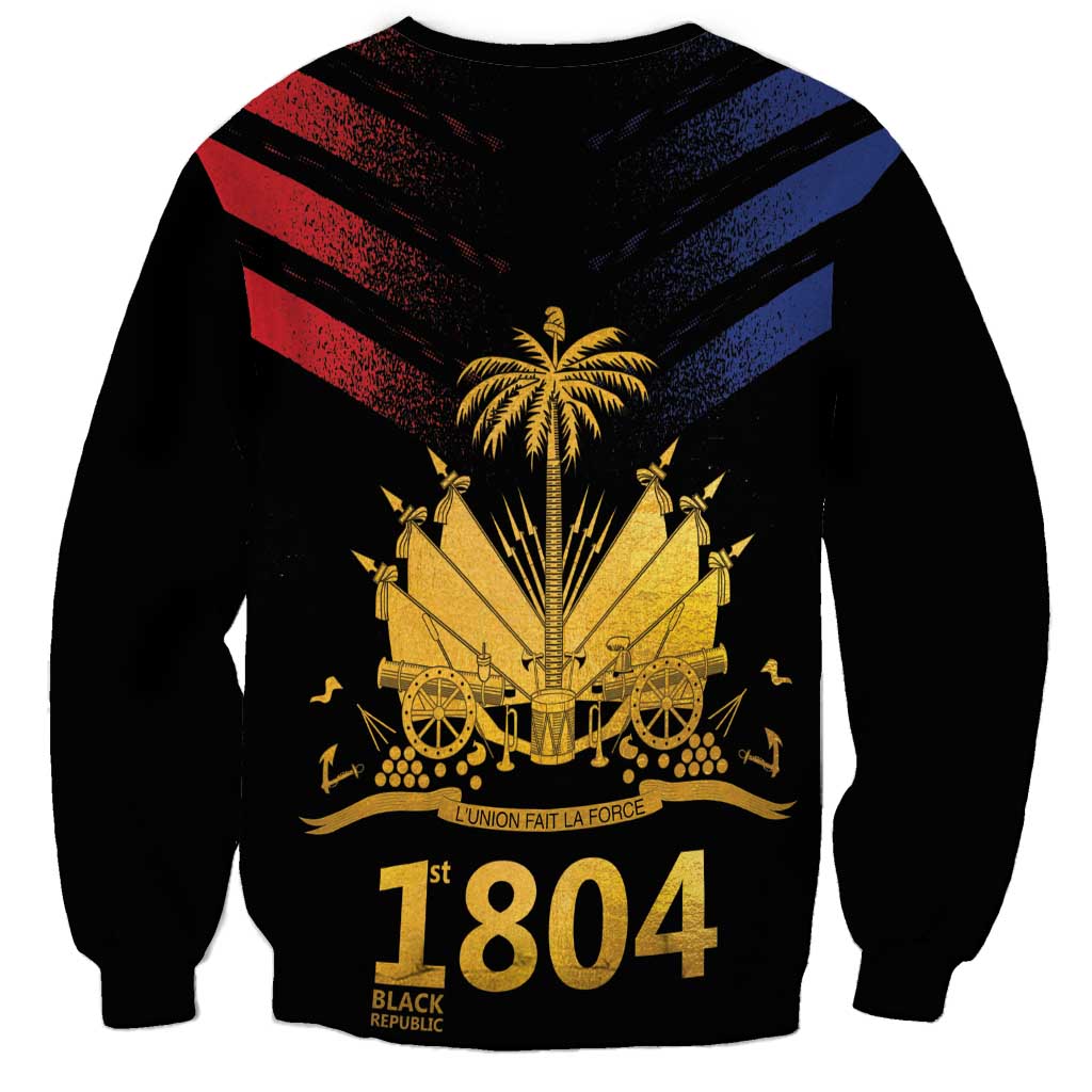 Haiti Independence Day Sweatshirt The First Black Republic Since 1804