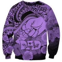 Personalised Polynesian Pride Happy Father Day Sweatshirt I Love You Dad - Polynesian Tribal Purple LT9 Unisex Purple - Polynesian Pride