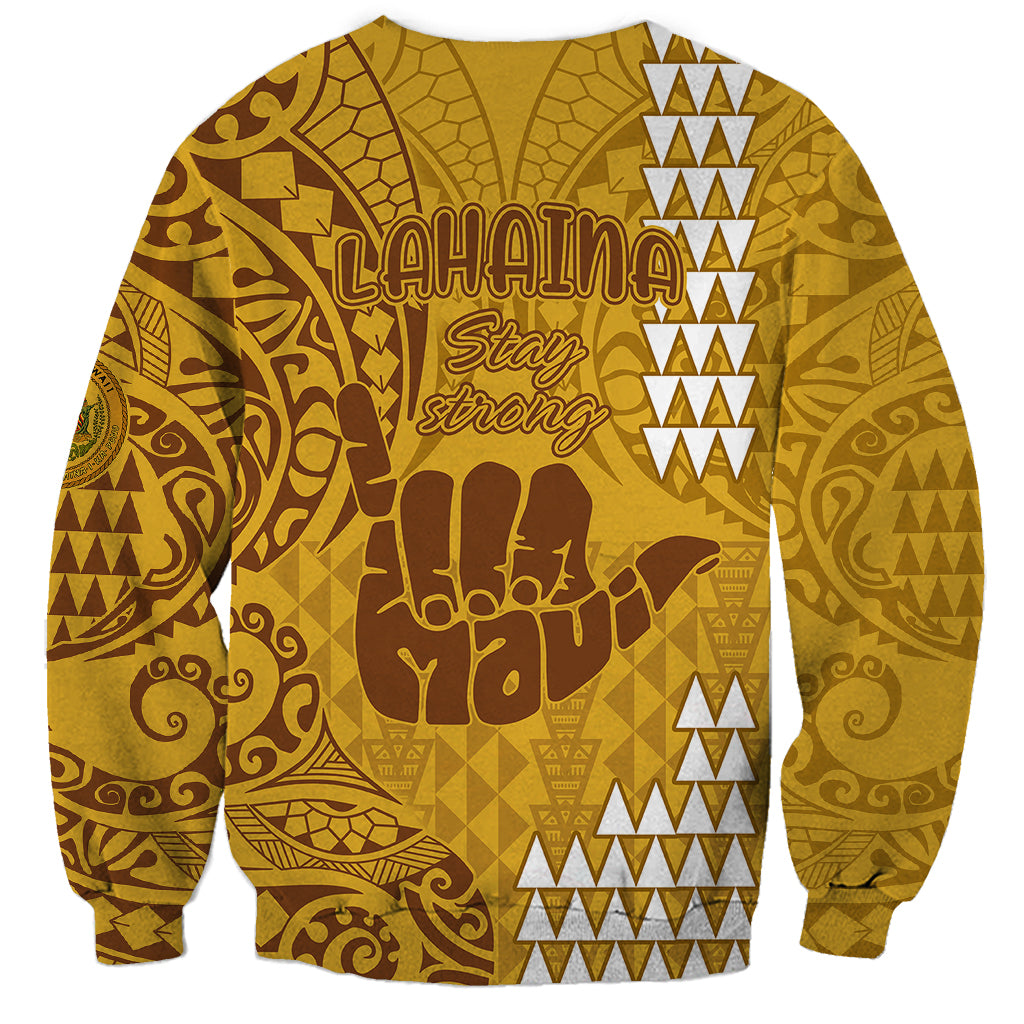 Strong Maui Sweatshirt Good Living Hawaii with Shaka Sign Kakau Tribal Gold LT9 - Polynesian Pride