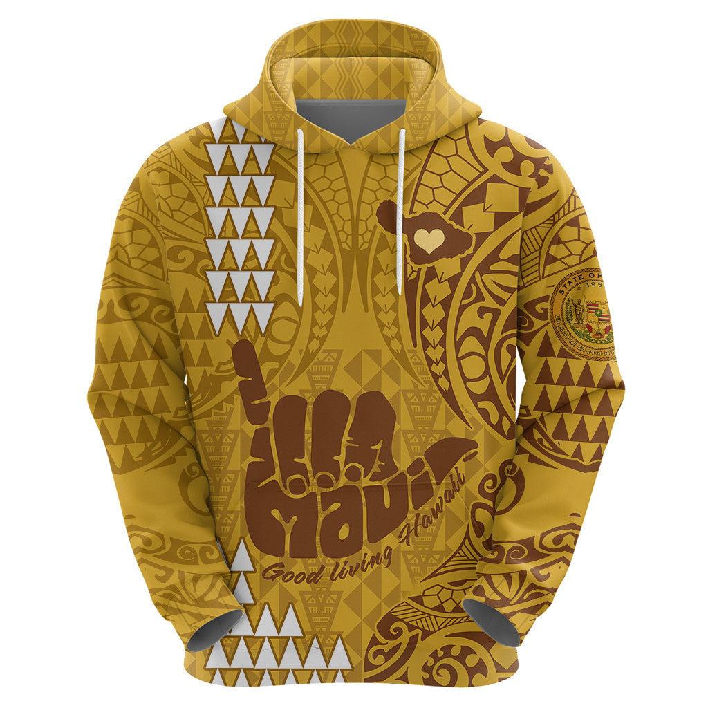 Personalised Strong Maui Hoodie Good Living Hawaii with Shaka Sign Kakau Tribal Gold LT9 - Polynesian Pride