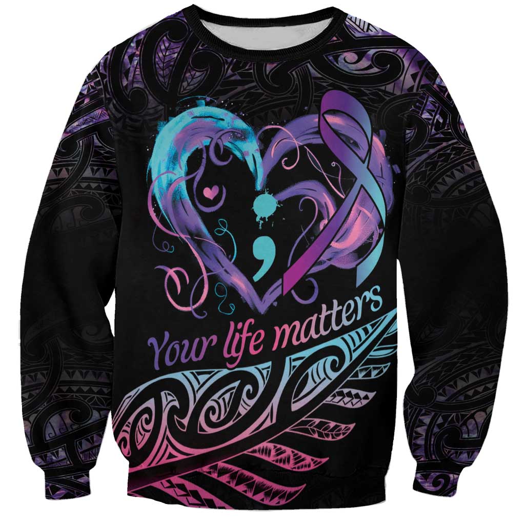 Personalised Your Life Matters Sweatshirt Suicide Prevention Awareness Semicolon Heart LT9 Unisex Black - Polynesian Pride